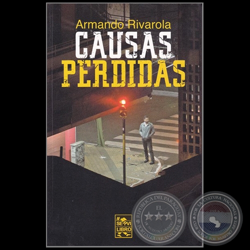 CAUSAS PERDIDAS - Autor: ARMANDO RIVAROLA - Año 2016
